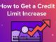 How to increase credit limit